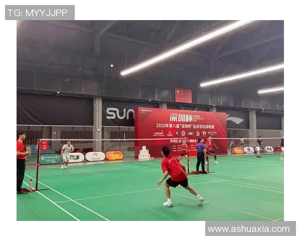 深圳羽毛球队实力强劲夺冠最新羽毛球TOP10排名揭晓